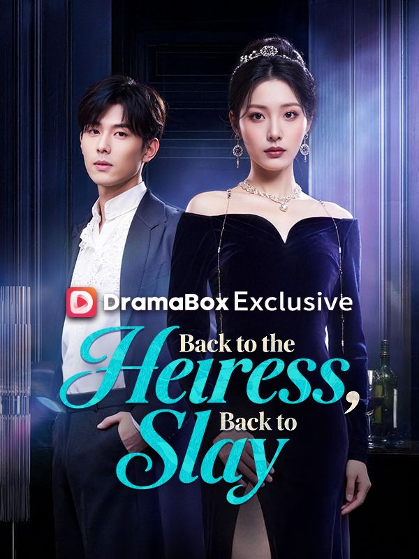 Back to the Heiress, Back to Slay