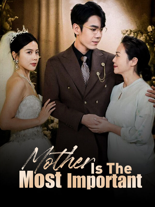 Mother is the Most Important