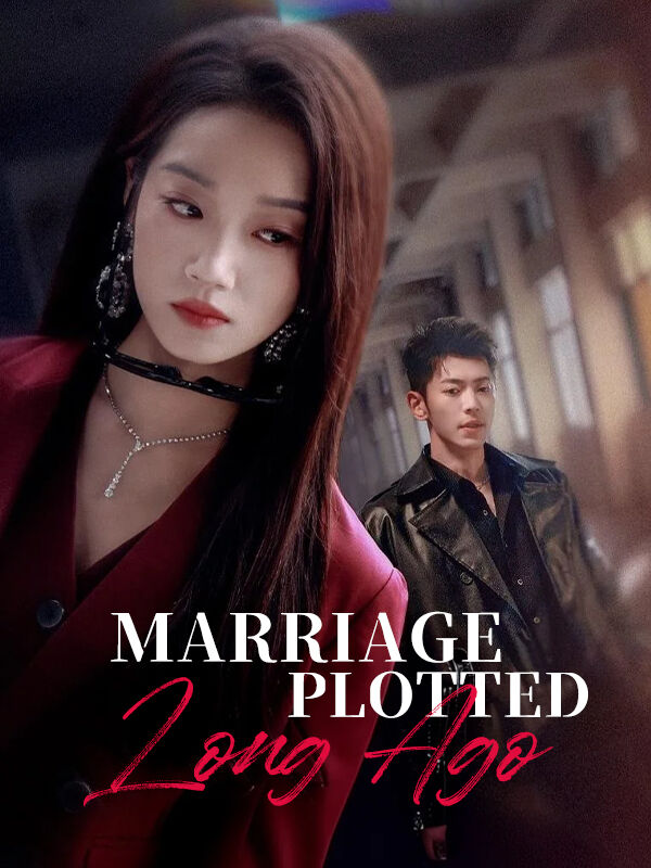 Marriage Plotted Long Ago