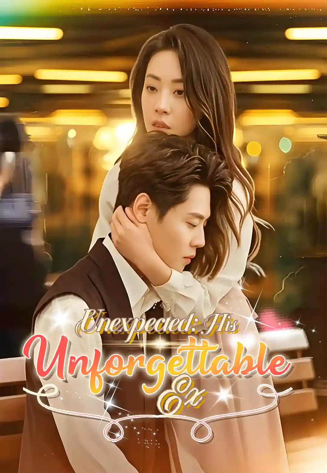 Unexpected: His Unforgettable Ex
