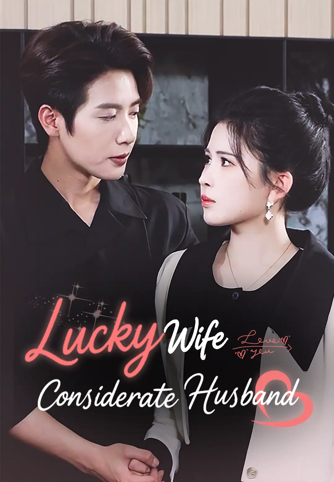Lucky Wife, Considerate Husband