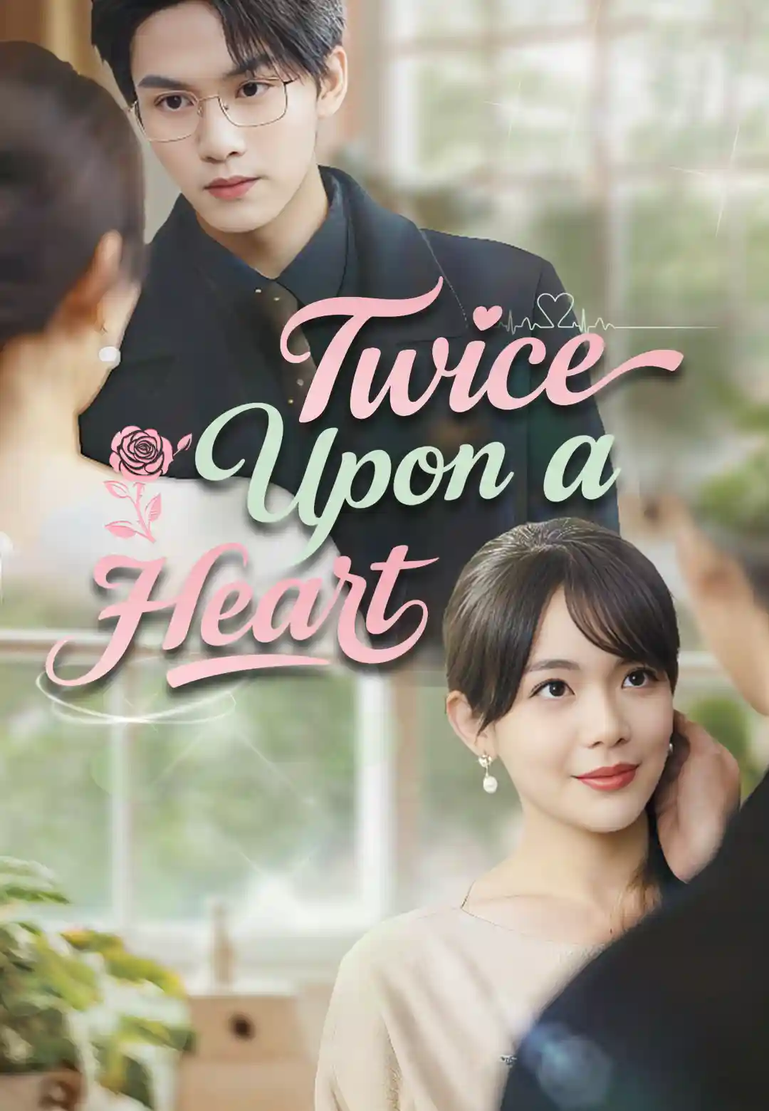 Twice Upon a Heart