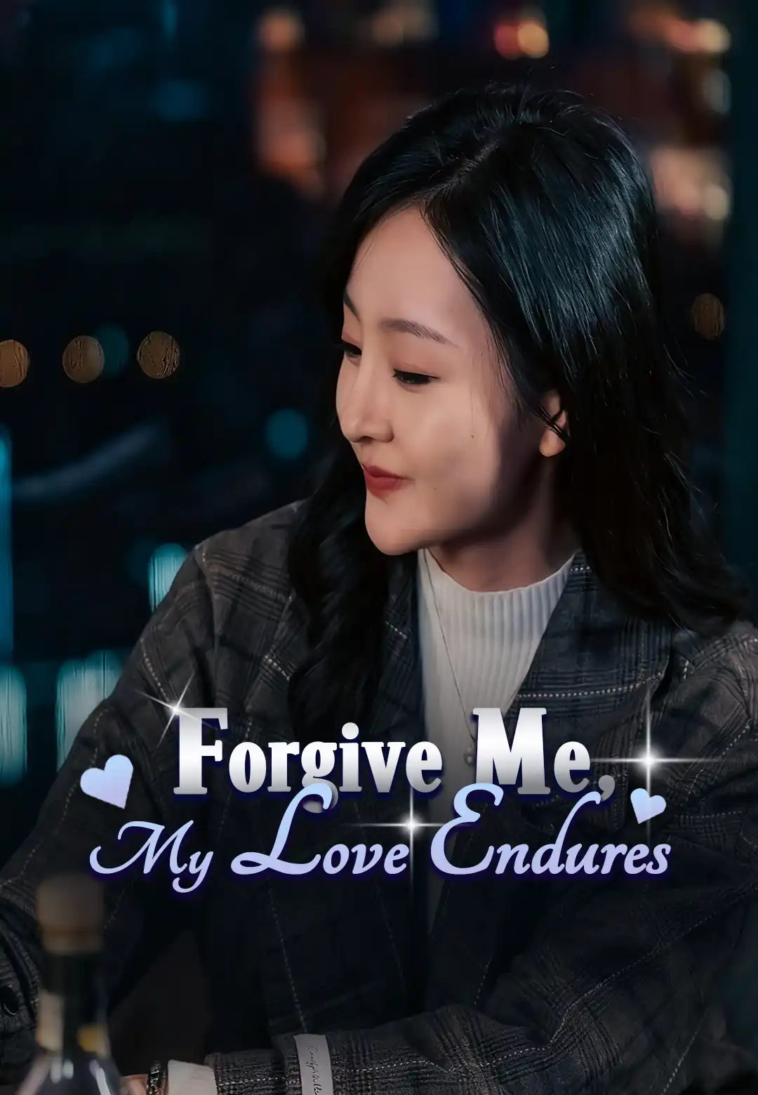Forgive Me, My Love Endures