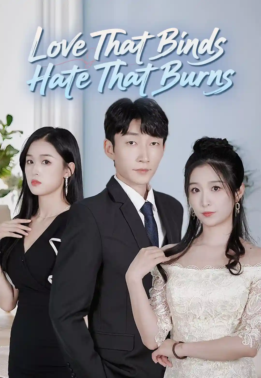 Love That Binds, Hate That Burns
