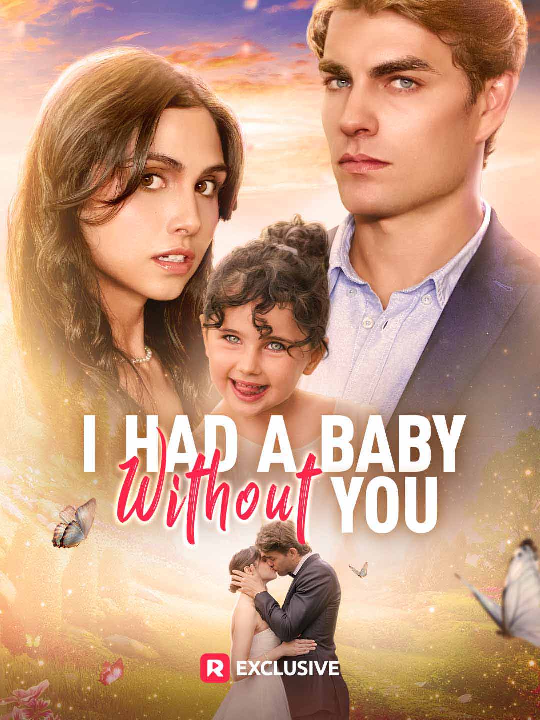 I Had a Baby without You