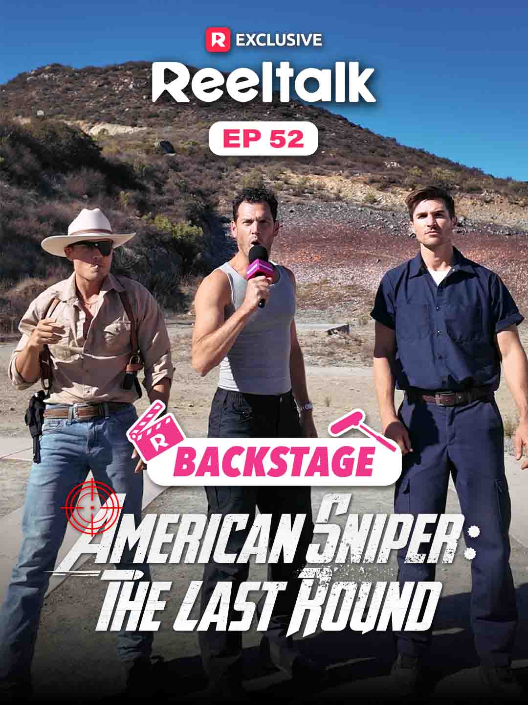 ReelTalk EP 52 -Backstage: American Sniper: The Last Round