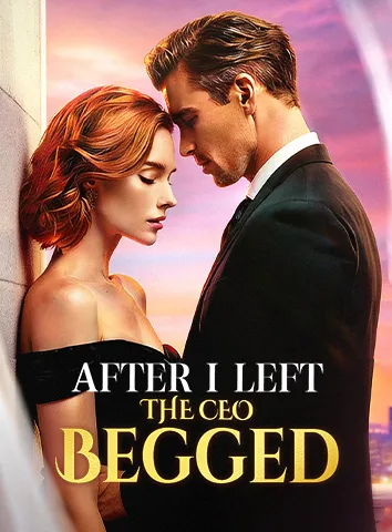 After I left,The CEO Begged