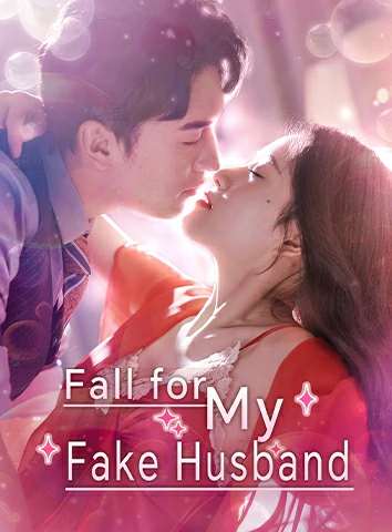 Fall for My Fake Husband