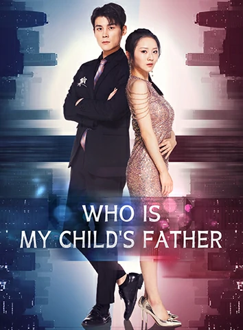Who Is My Child's Father