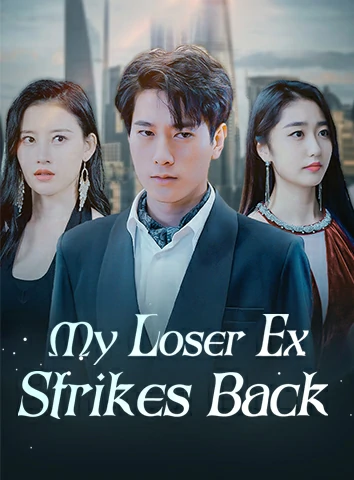 My Loser Ex Strikes Back