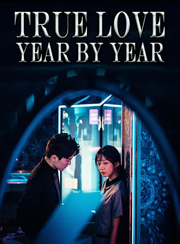 True Love, Year by Year