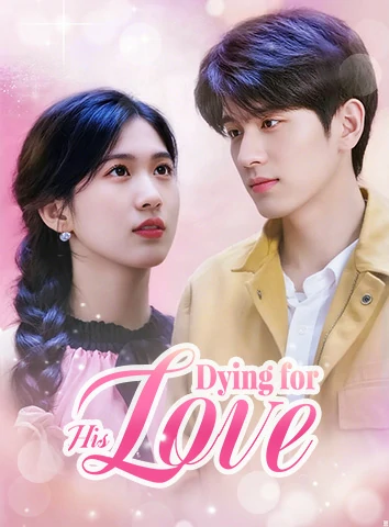Dying for His Love