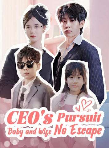 CEO's Pursuit: Baby and Wife, No Escape
