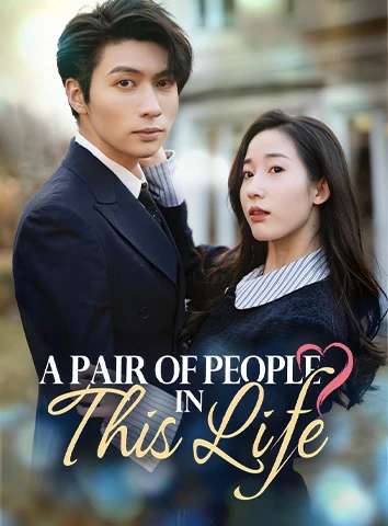 A Pair of People in This Life