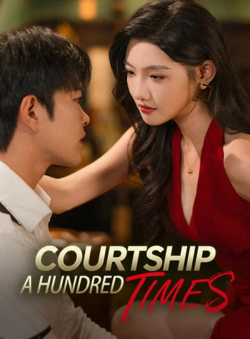 Courtship a Hundred Times
