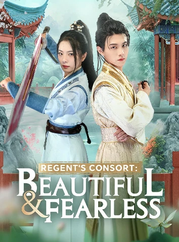 Regent's Consort: Beautiful & Fearless