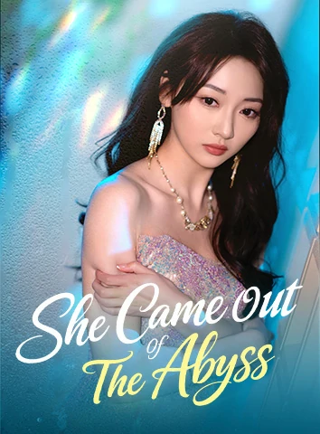 She Came Out Of The Abyss