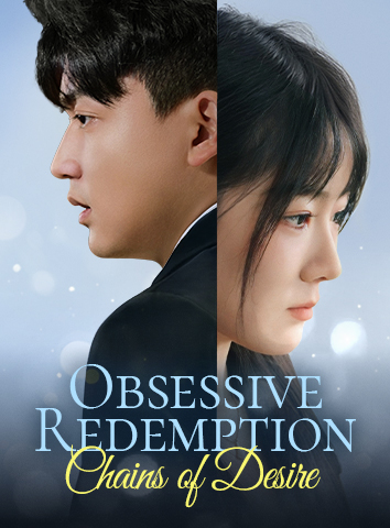 Obsessive Redemption: Chains of Desire
