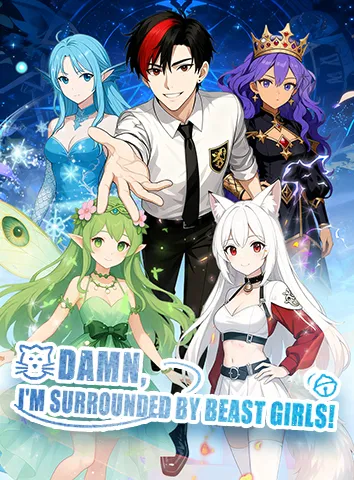 Damn, I'm Surrounded by Beast Girls!