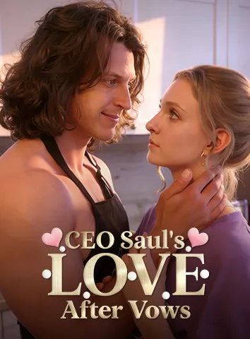 CEO Saul's Love After Vows