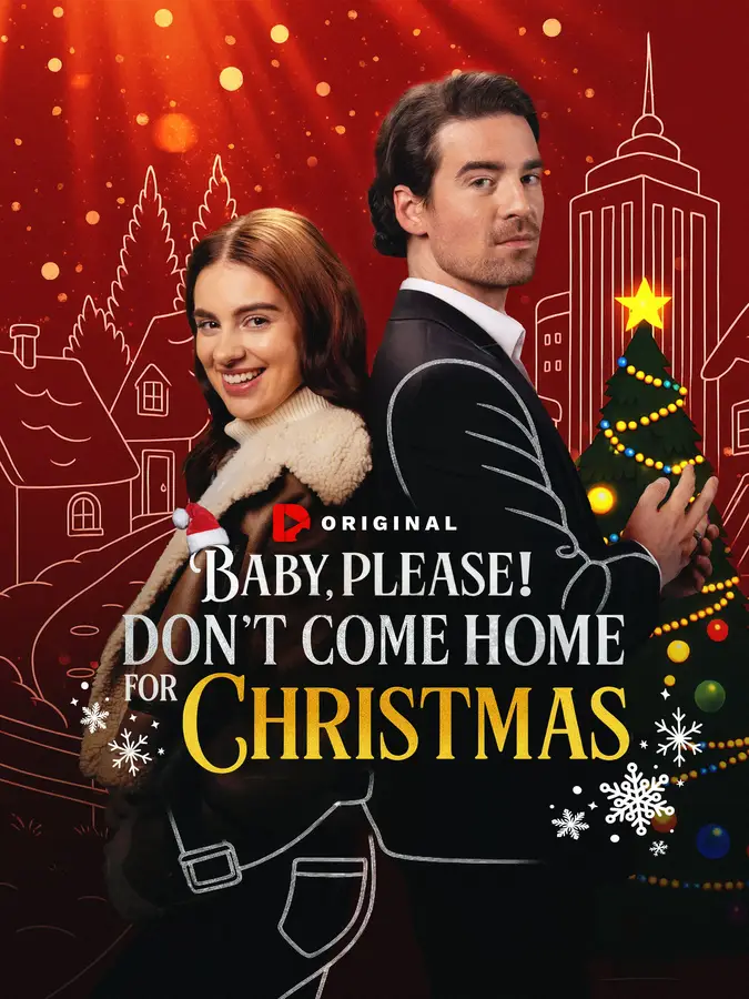 Baby, Please! Don't Come Home for Christmas