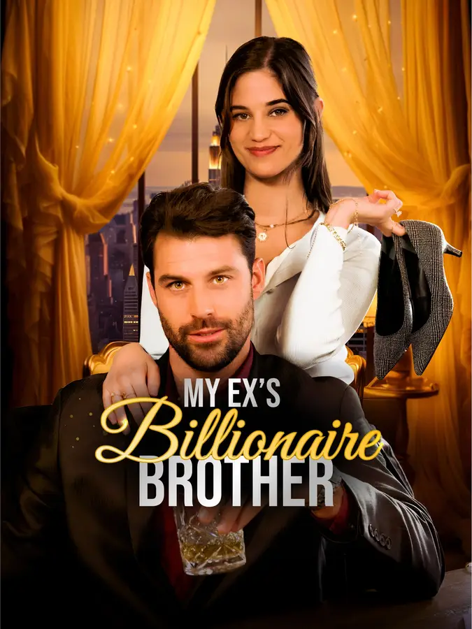 My Ex's Billionaire Brother