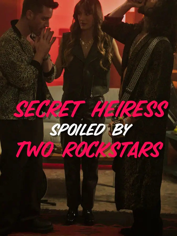 Secret Heiress Spoiled by Two Rockstars