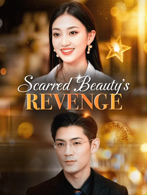Scarred Beauty's Revenge