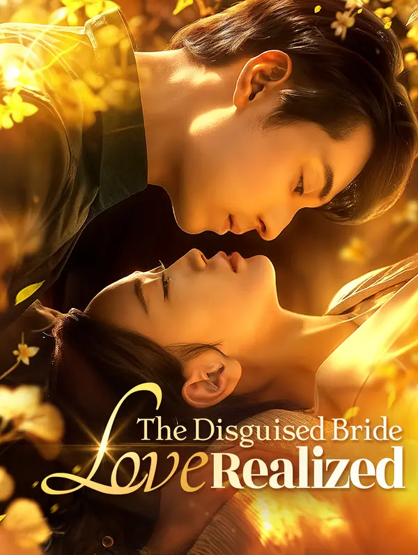 The Disguised Bride: Love Realized