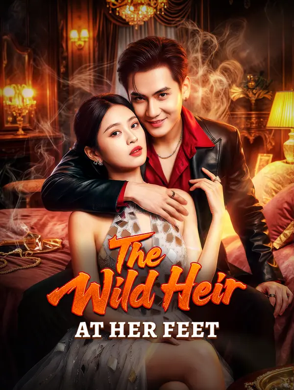 The Wild Heir at Her Feet