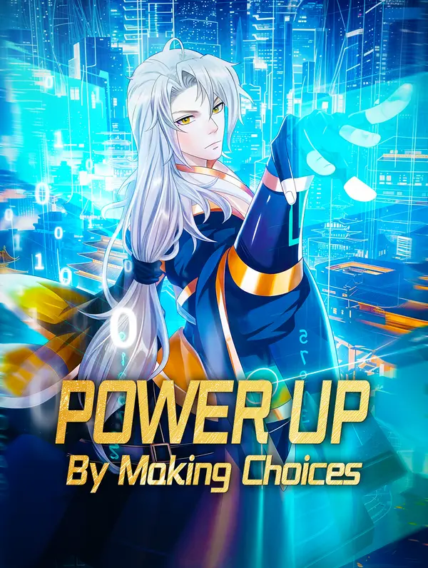 Power Up by Making Choices