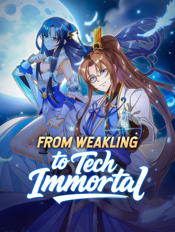 From Weakling to Tech Immortal