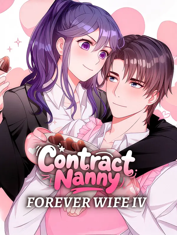 Contract Nanny, Forever Wife IV