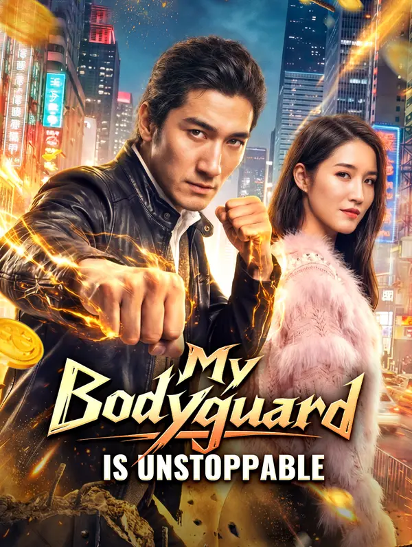 My Bodyguard Is Unstoppable