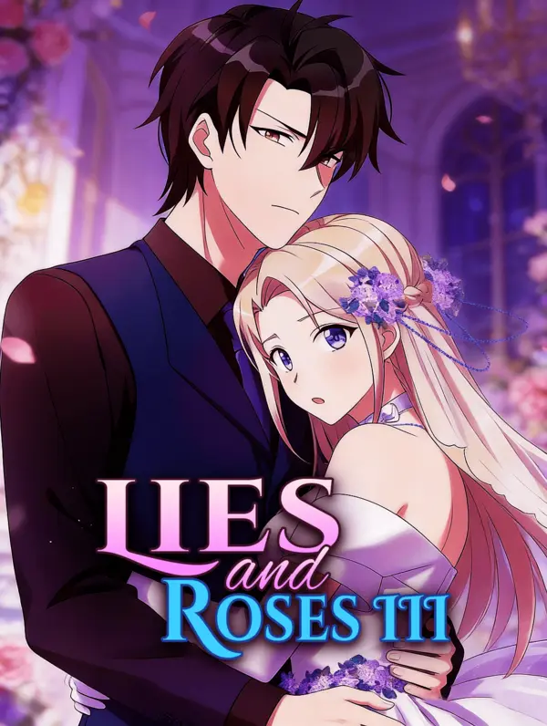 Lies and Roses III