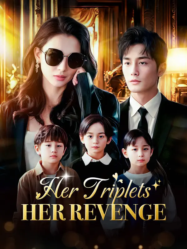 Her Triplets, Her Revenge