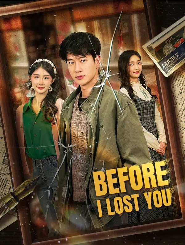 Before I Lost You