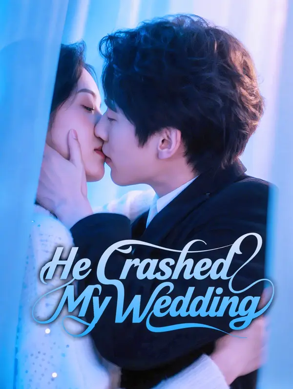He Crashed My Wedding