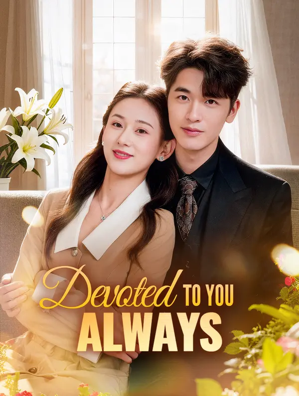 Devoted to You Always