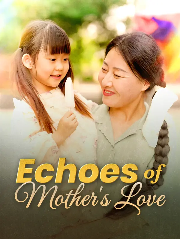 Echoes of Mother's Love