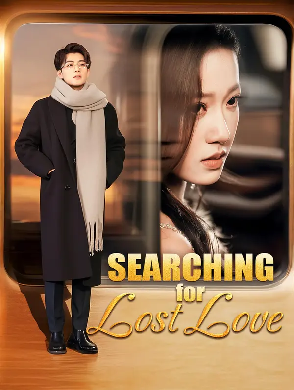 Searching for Lost Love