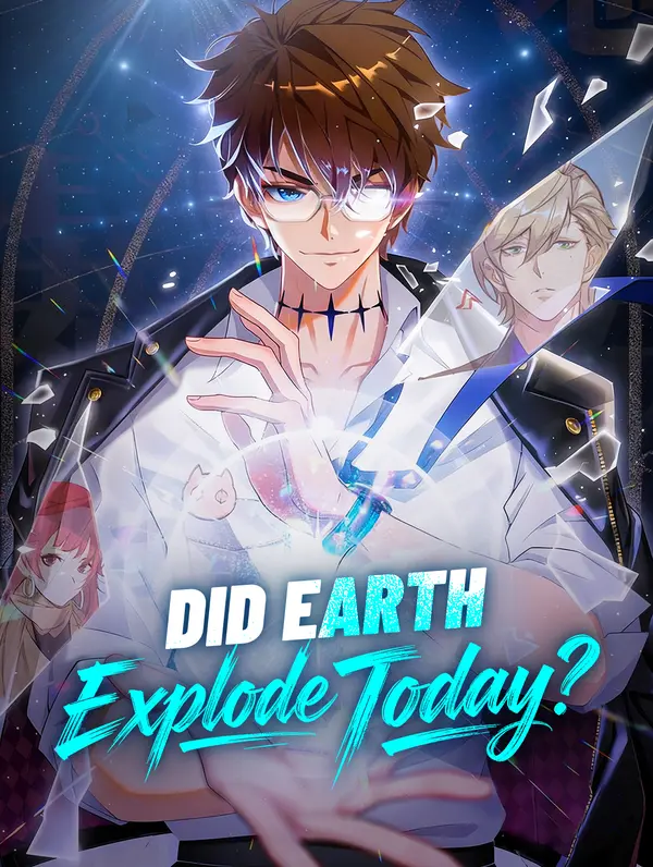 Did Earth Explode Today?
