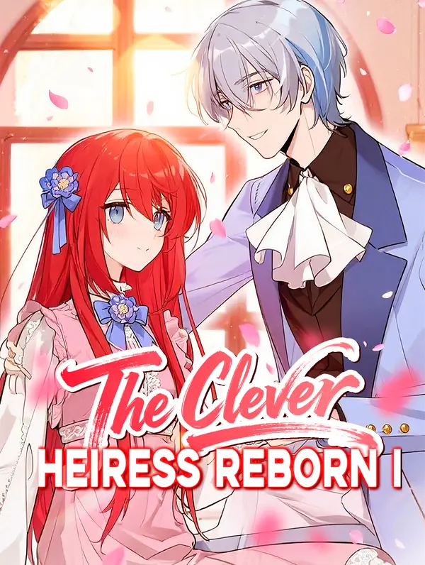 The Clever Heiress Reborn I