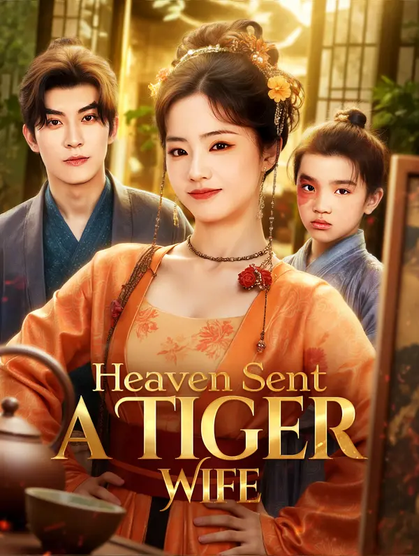Heaven Sent a Tiger Wife