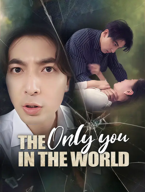The Only You in the World