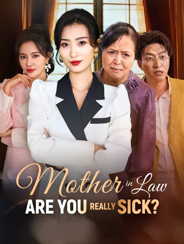Mother-in-Law, Are You Really Sick?