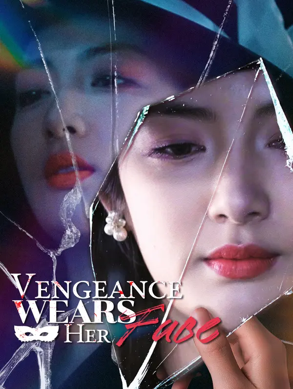 Vengeance Wears Her Face