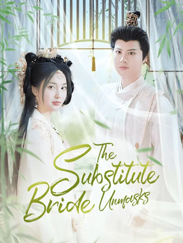 The Substitute Bride Unmasks