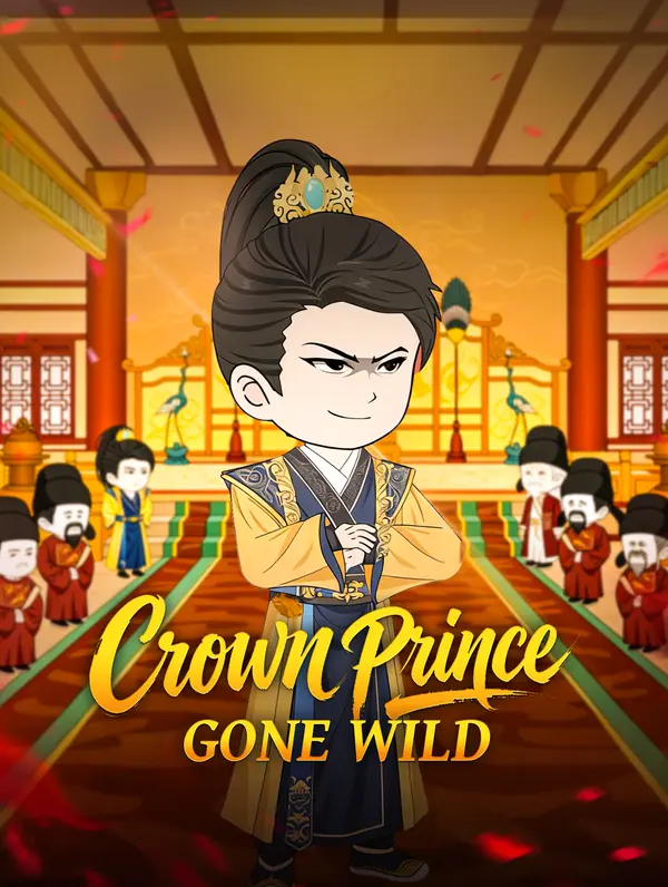 Crown Prince Gone Wild