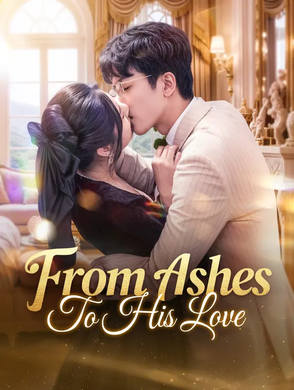 From Ashes to His Love